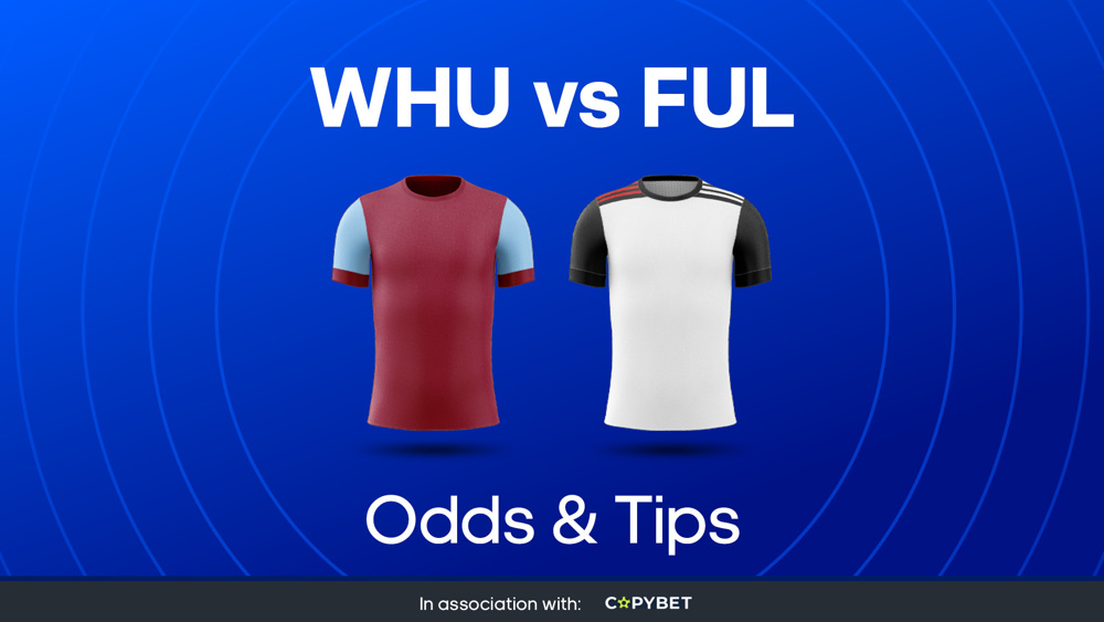 image of claret and blue west ham shirt and white fulham shirt between text WHU vs FUL Odds & Tips