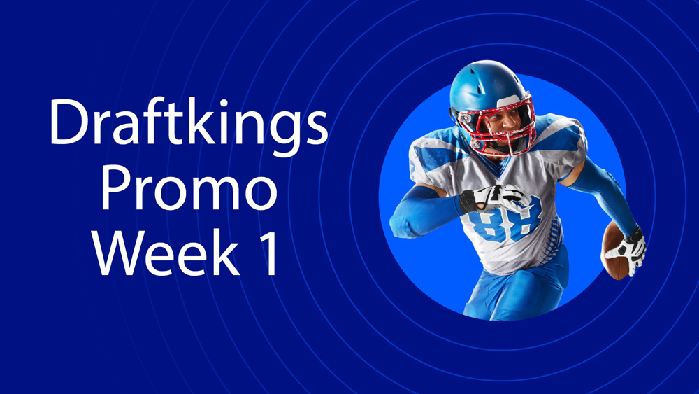 DraftKings NFL Promo Week 1