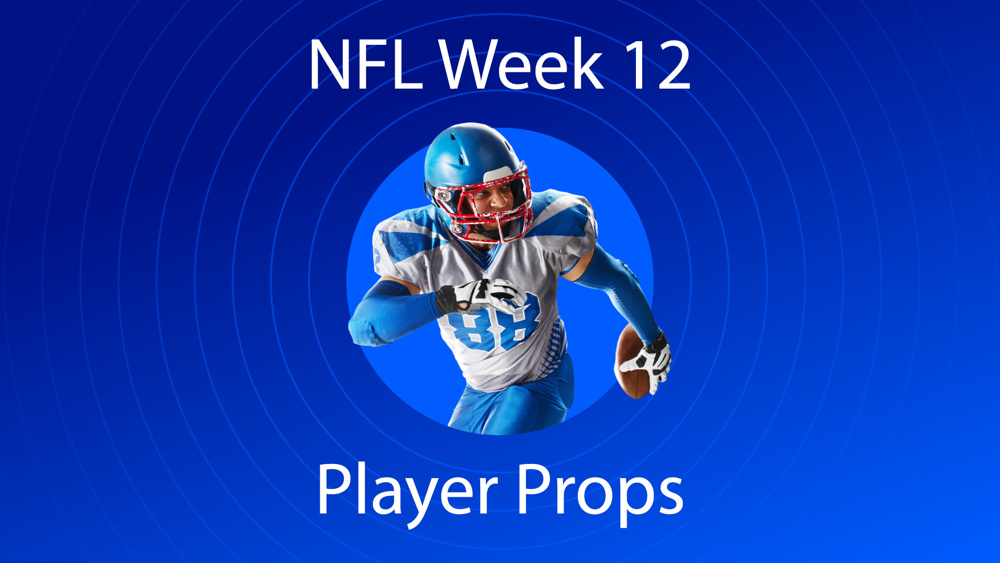 NFL Prop Bets for Week 12
