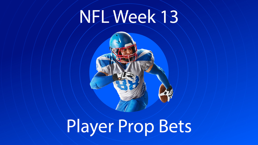 player prop bets week 13
