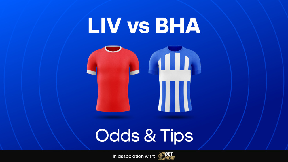 image of red liverpool shirt and blue/white brighton shirt between text LIV vs BHA Odds & Tips