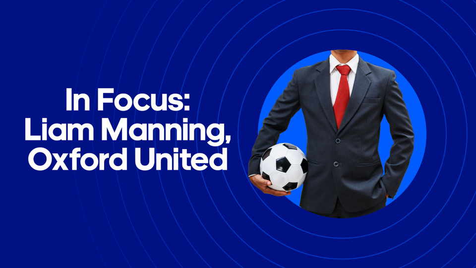text saying In Focus: Liam Manning, Oxford United next to image of suit and tie with ball