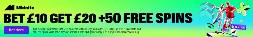 Offer Banner - BET £10 GET £20 + 50 FREE SPINS