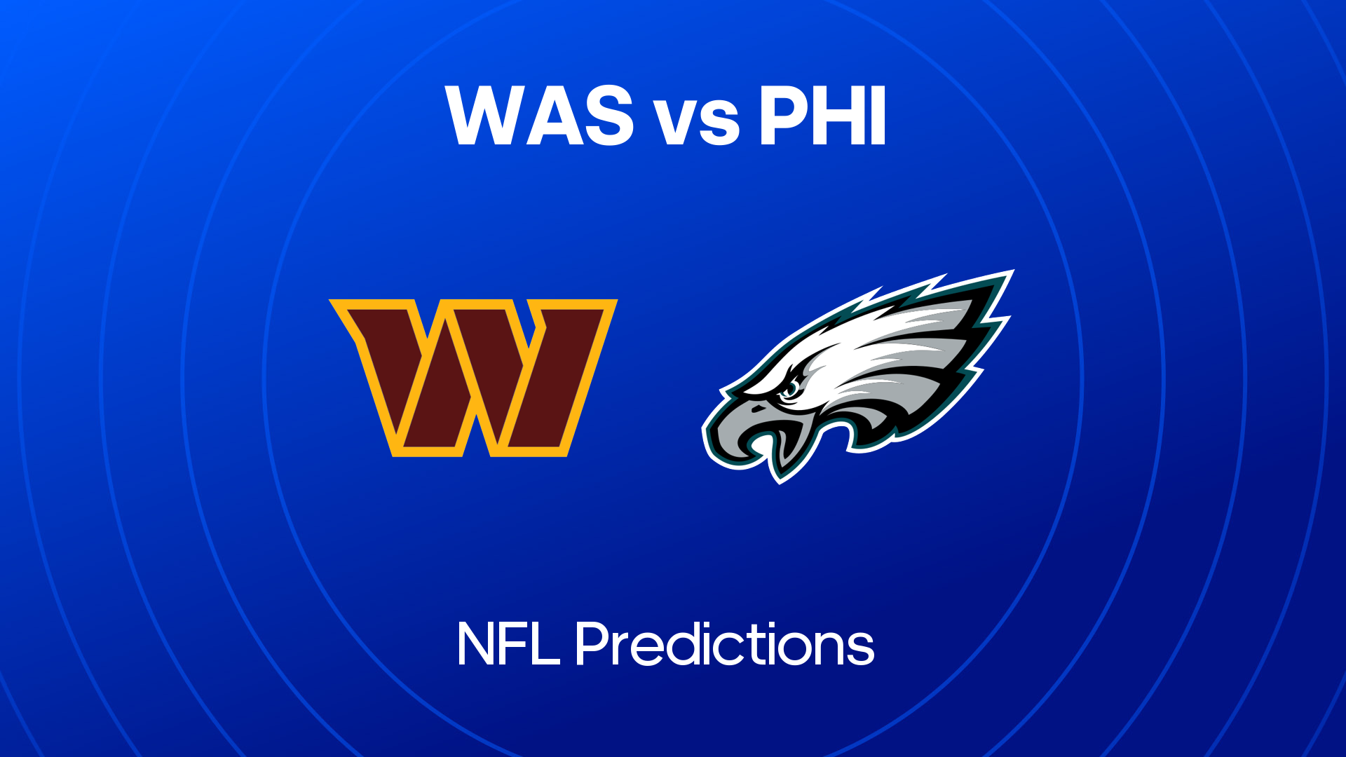 Commanders vs. Eagles Picks & Best Bets 26th Jan 2025 NFL Week 21